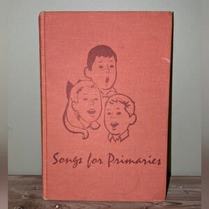 Vintage Songs for Primaries compiled/edited by Nettie Lou Jones and Saxe Adams